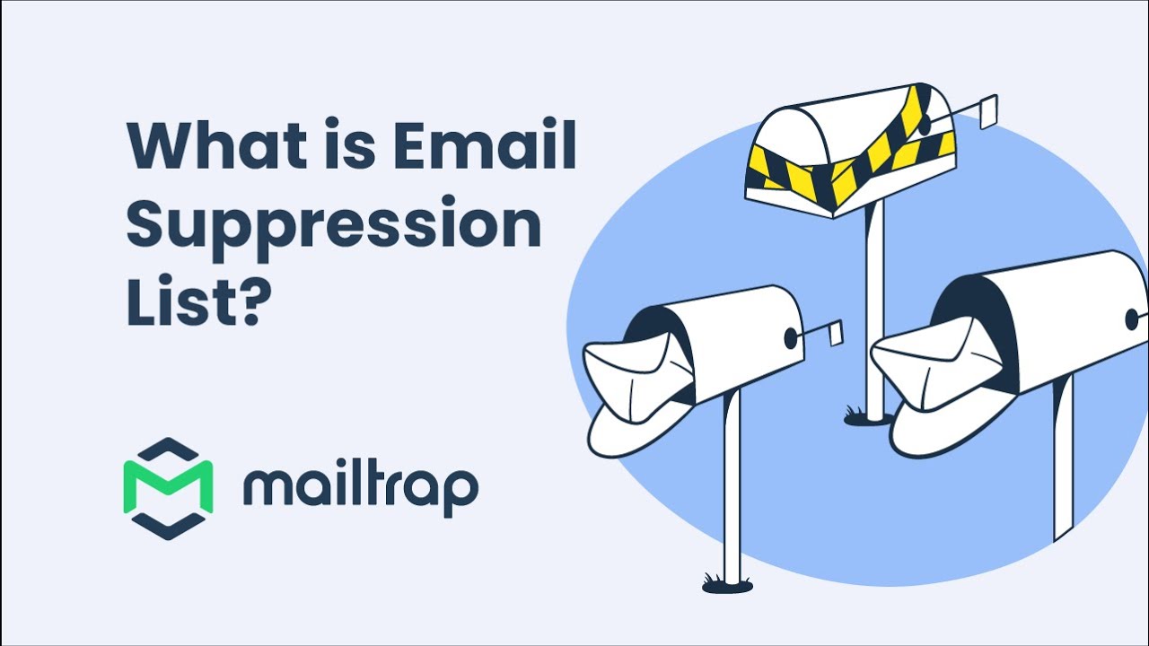 What is Email Suppression List? Intro and Best Practices by Mailtrap