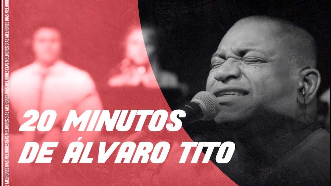 20 MINUTOS DE ALVARO TITO - AD RECOMEÇO