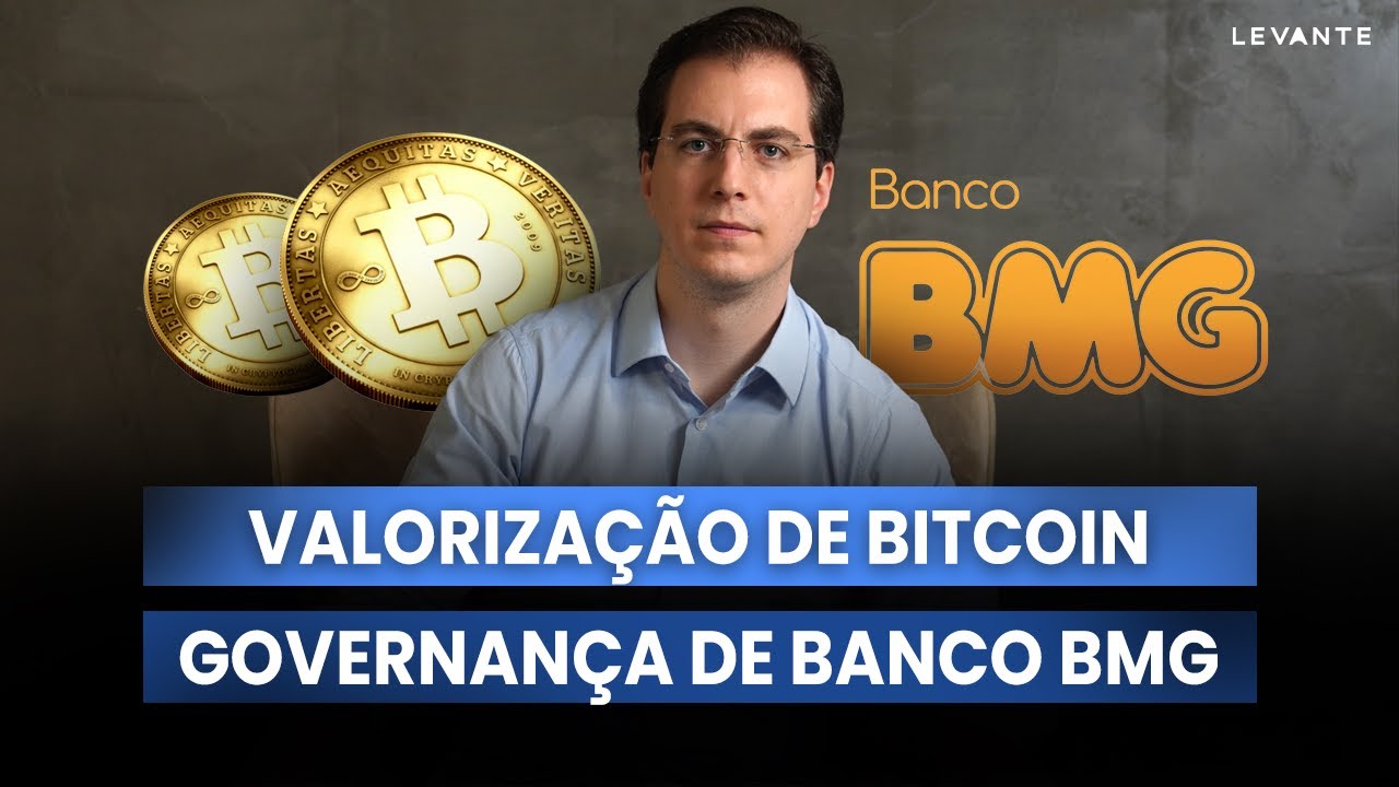 Valorização de Bitcoin - Governança de banco BMG