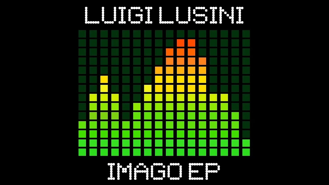 Luigi Lusini - Imago (Radio Mix)
