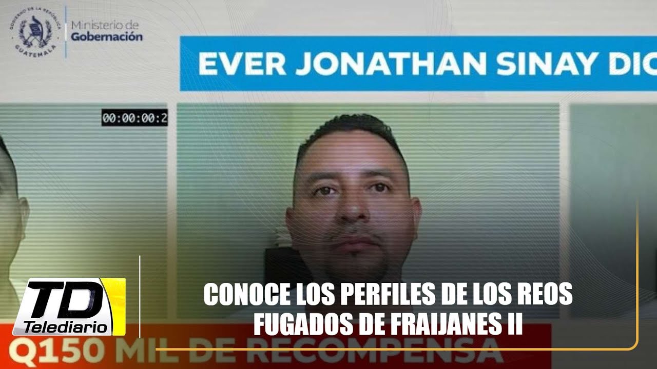 Conoce los perfiles de los reos fugados de Fraijanes II