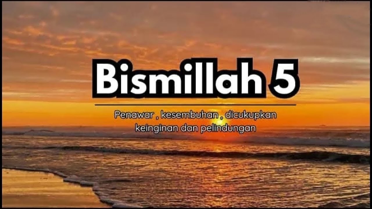 Bismillah 5 Perisai Digital Melawan Penyakit dan Kejahatan (100x Setiap Hari)