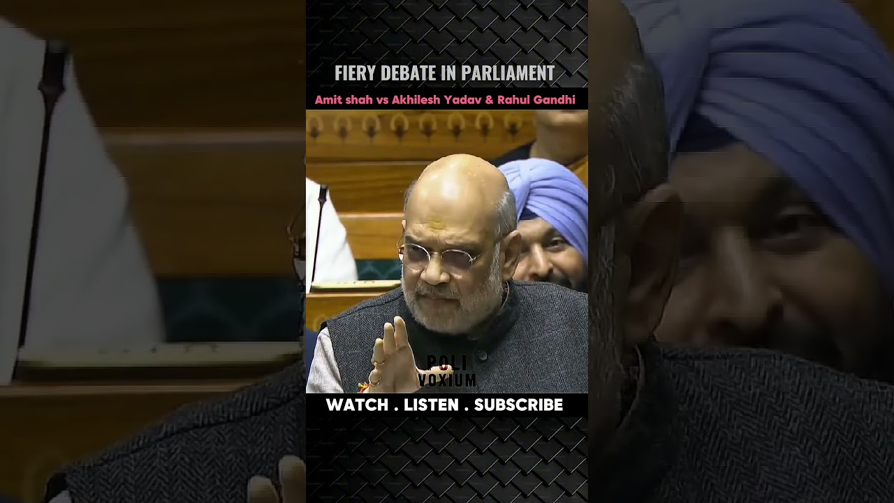 FIERY DEBATE IN PARLIAMENT || Amit Shah vs Rahul Gandhi & Akhilesh Yadav.