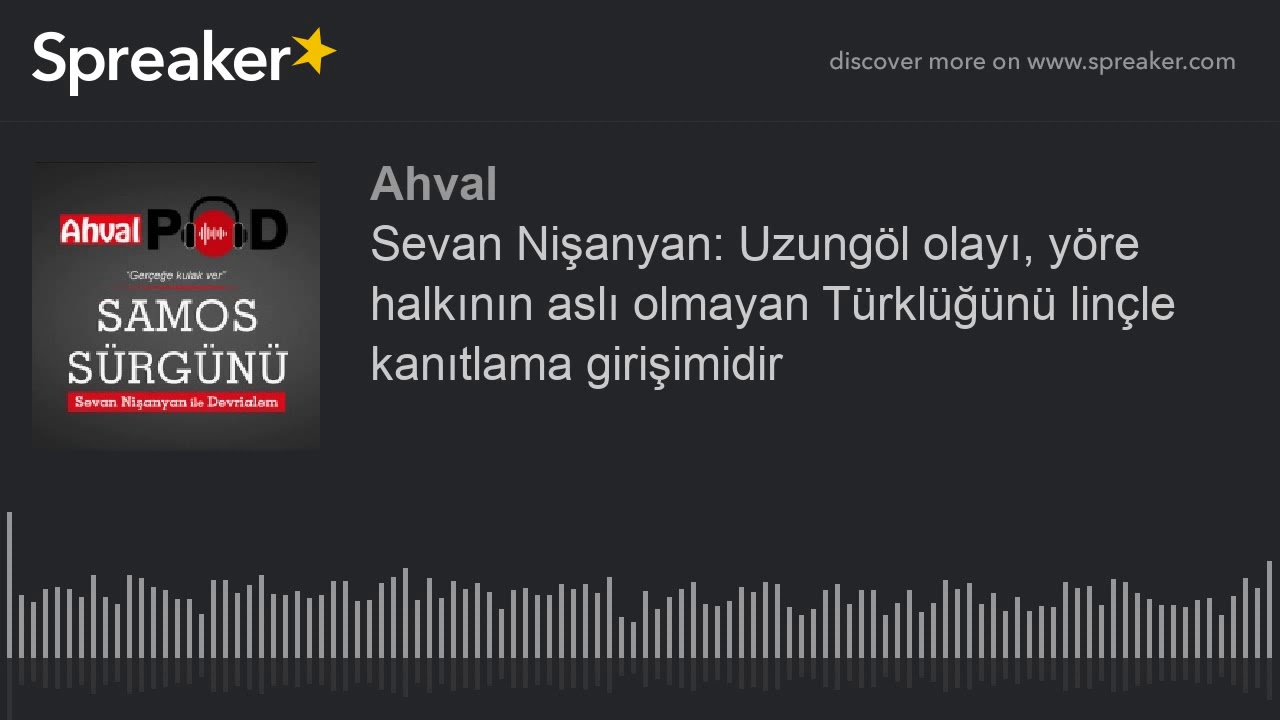 Sevan Nişanyan: Uzungöl olayı, yöre halkının aslı olmayan Türklüğünü linçle kanıtlama girişimidir