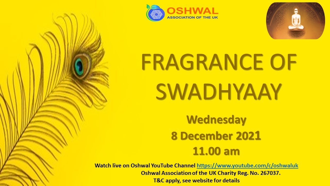 Oshwal Weekly Satsang - Fragrance of Swadhyaay