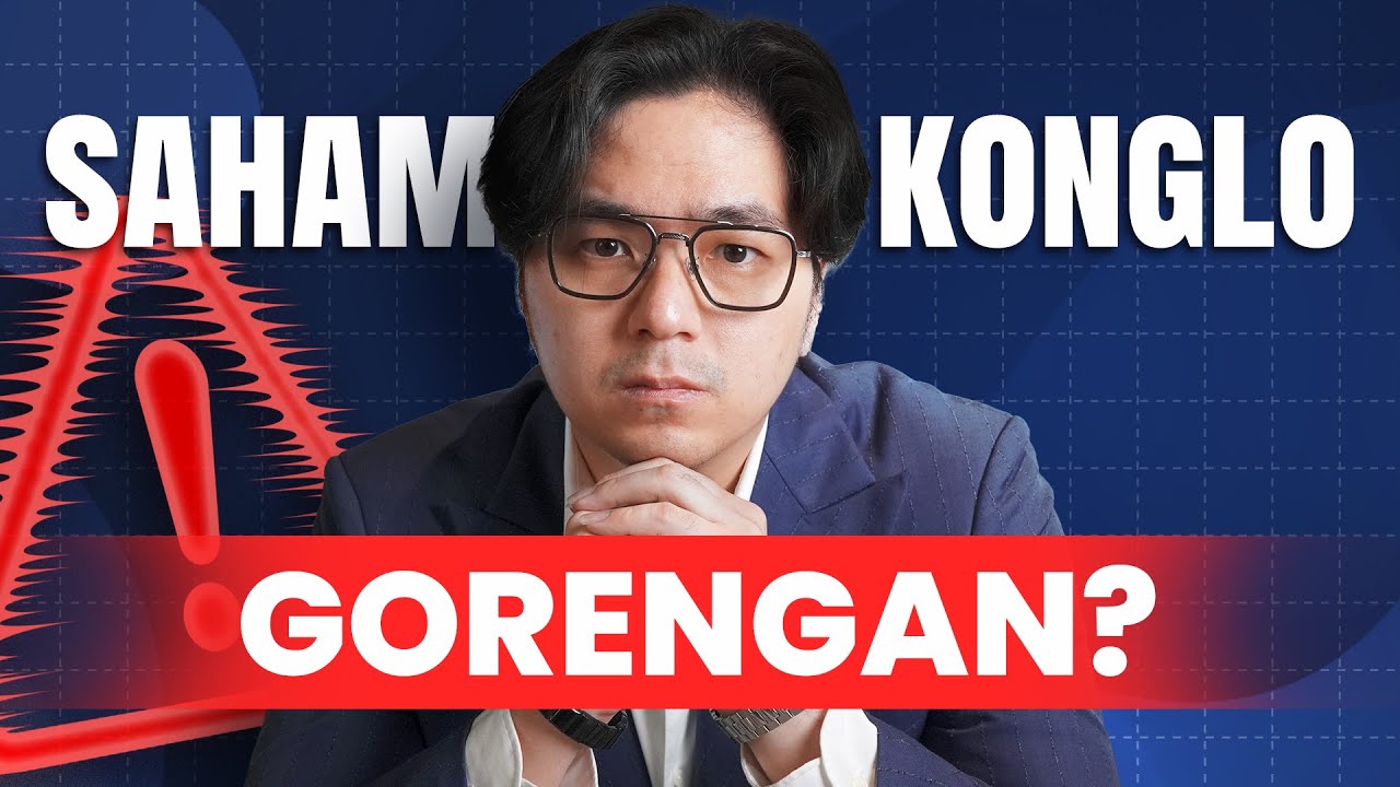 Sampai Kapan Fenomena Saham Konglo Berlangsung? Kita Bongkar disini!