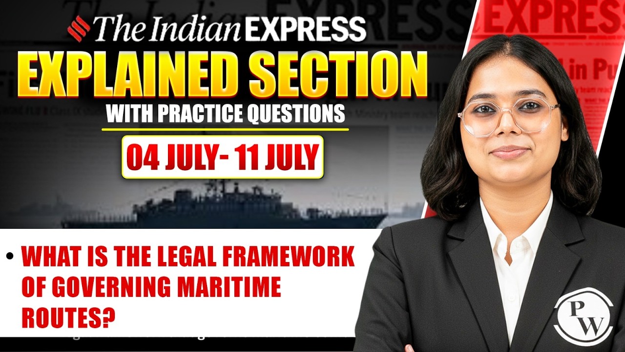 The Indian Express Explained Section | CLAT 2027 | 04  - 11 July 2026 | GK & Current Affairs