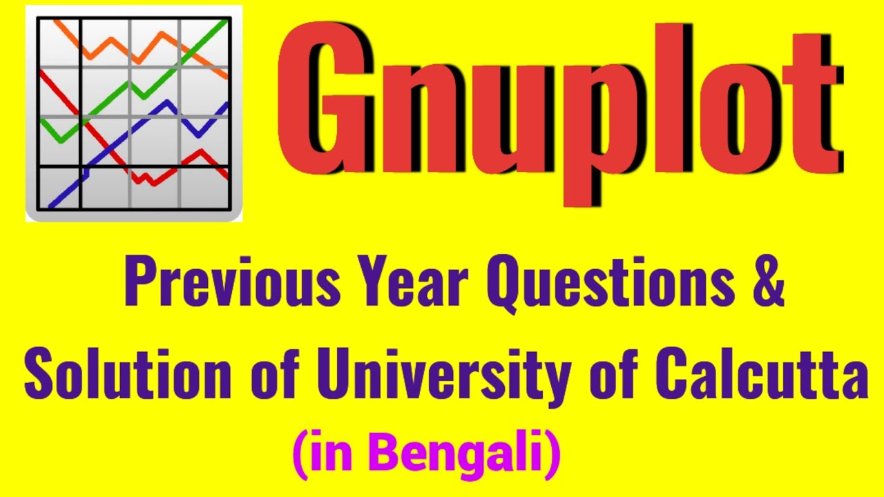 10.) Previous Year Question Paper & Solution of GNUplot for University of Calcutta||#gnuplot #cu