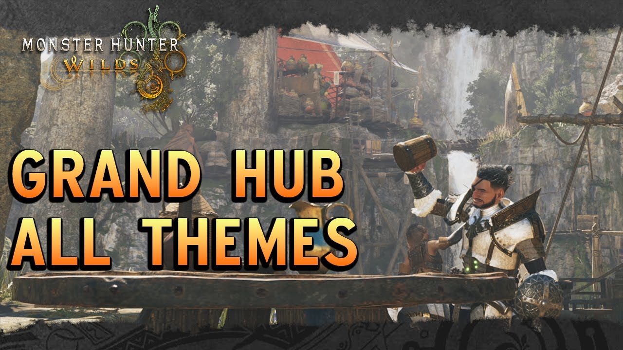 Grand HUB - ALL THEMES MIX | Monster Hunter Wilds 4K