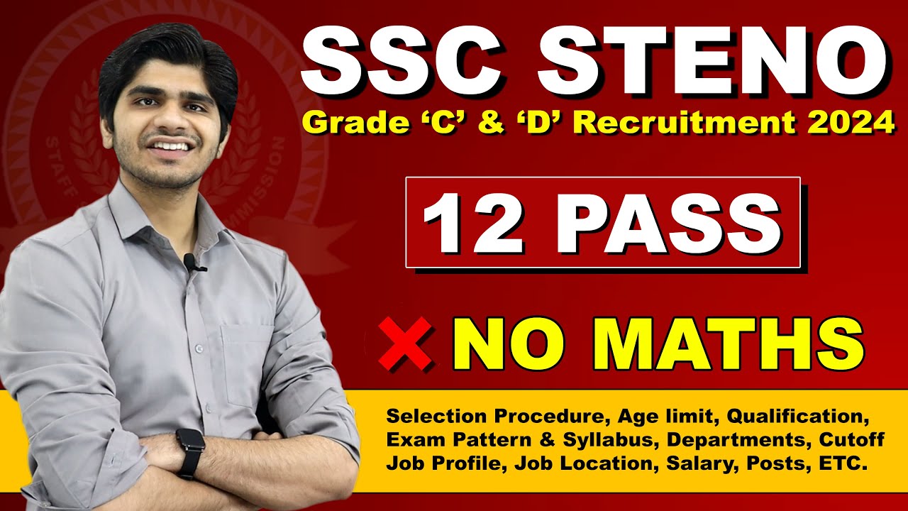 SSC Stenographer Recruitment 2024 | 12th Pass | Full Details
