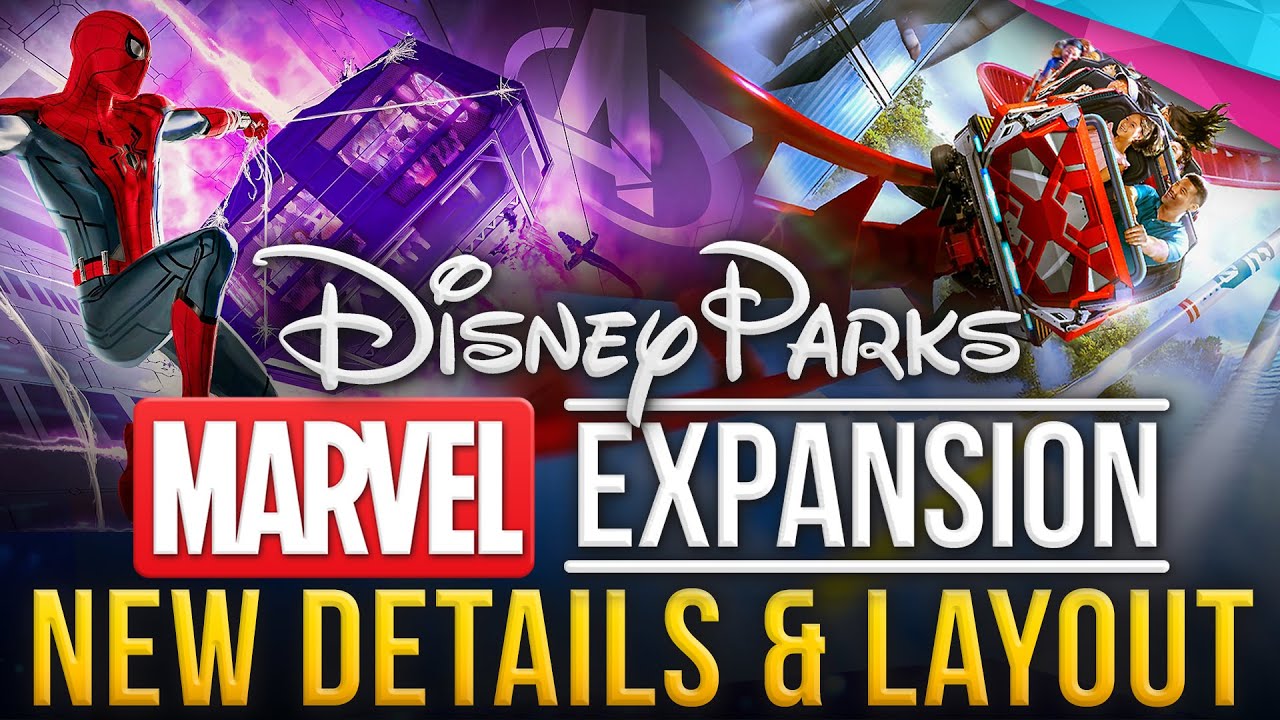 New Details for MARVEL EXPANSION at DISNEY PARKS - Disney News