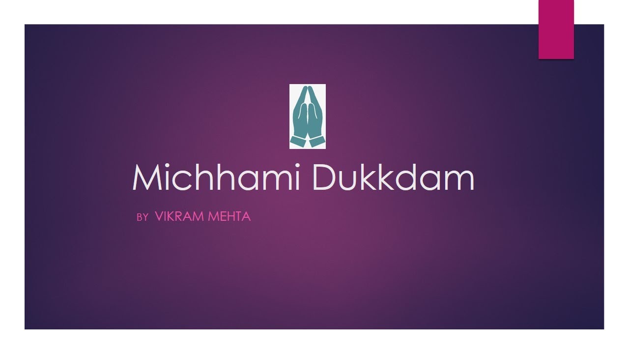 Michhami Dukkdam (Jain Stavan) By Vikram Mehta