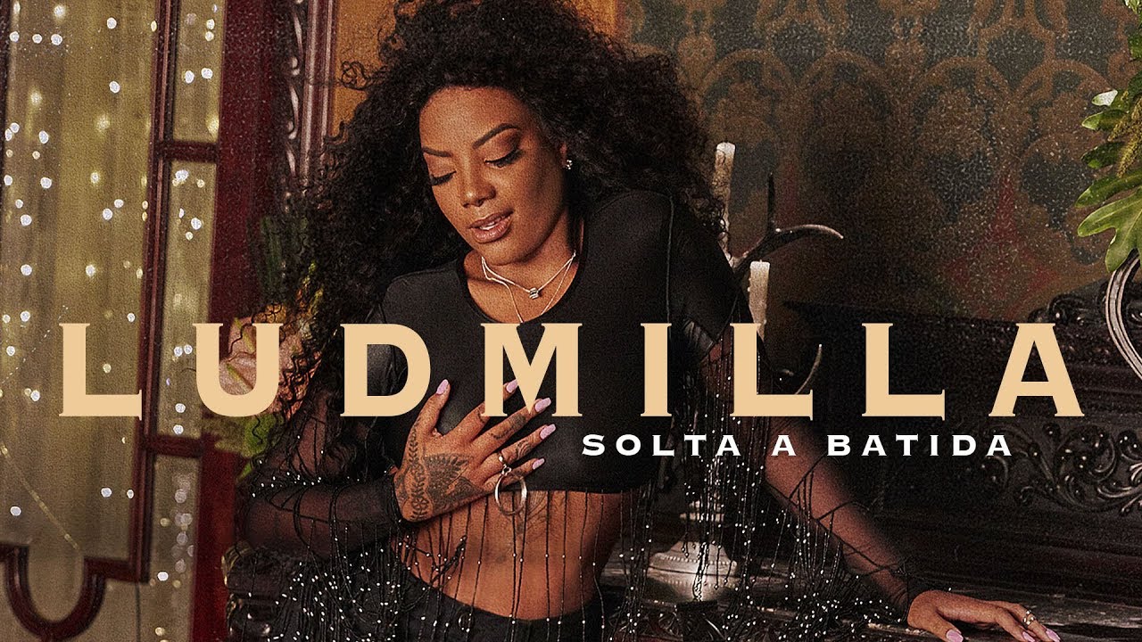 LUDMILLA - Solta a Batida (Clipe Oficial)
