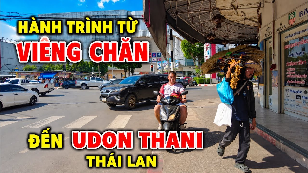 Hành trình từ Viêng Chăn đến Udon Thani, Thái Lan.