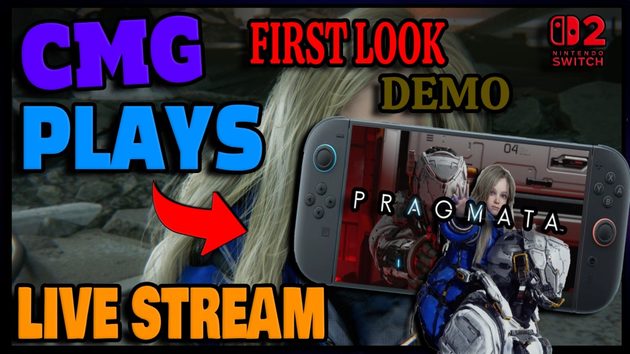 🔴 LIVE! GAMEPLAY OF PRAGMATA! FIRST LOOK DEMO on the SWITCH 2. GET YOUR POPCORN READY!!