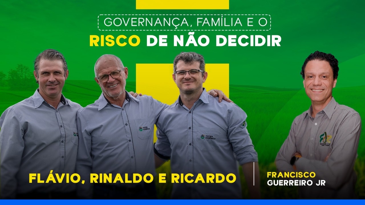 EP04 - GOVERNANÇA, FAMÍLIA E O RISCO DE NÃO DECIDIR