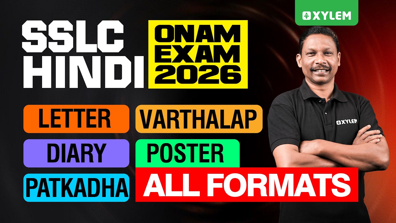 SSLC Onam Exam 2026 | Letter | Diary | Patkadha | Varthalap | Poster | All Formats | Xylem SSLC