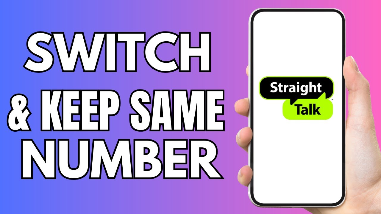 How To Switch Straight Talk Phones And Keep Same Number