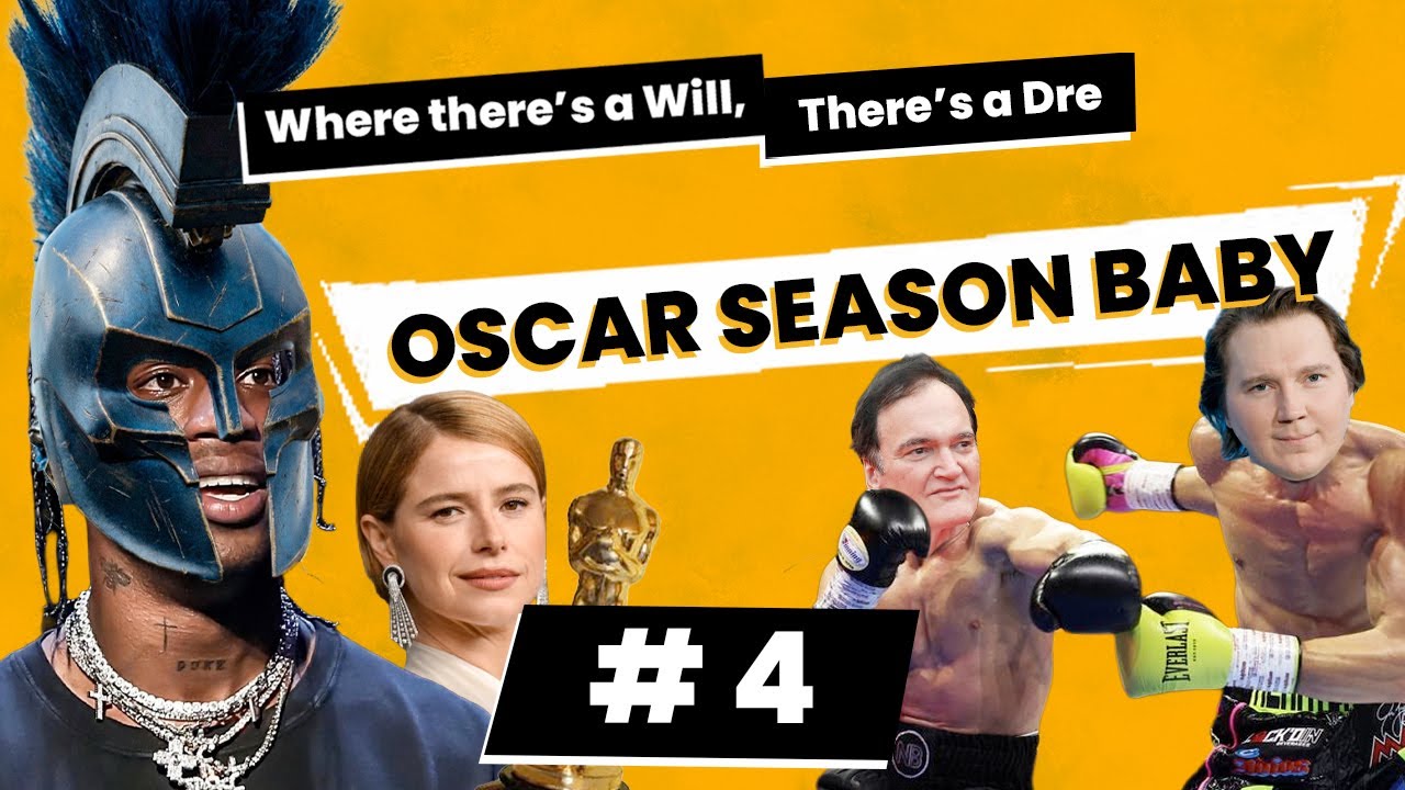 Oscars, Travis Scott & Tarantino V Paul Dano | Ep 4 | 