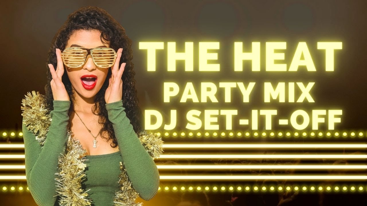 Dj Set It Off :  The Heat II (Throwback Edition) Video Mashup