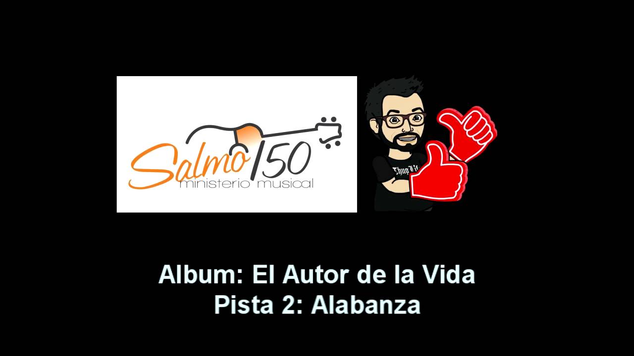 Ministerio Musical Salmo 150 - Alabanza Ft. Neguito Borjas