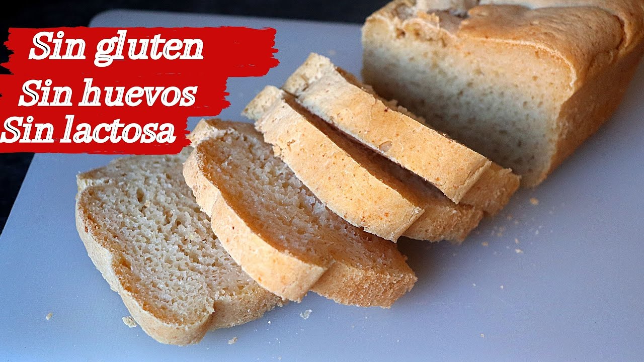 PAN DE MOLDE SIN GLUTEN , SIN HUEVOS ,   SIN LACTOSA (SÚPER ESPONJOSO)