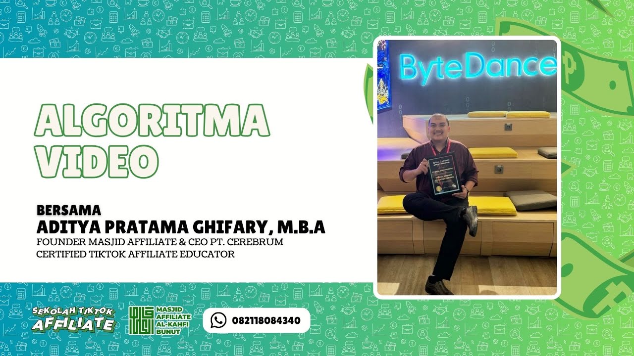 13. ALGORITMA VIDEO - Sekolah Tiktok Affiliate - Aditya Pratama Ghifary
