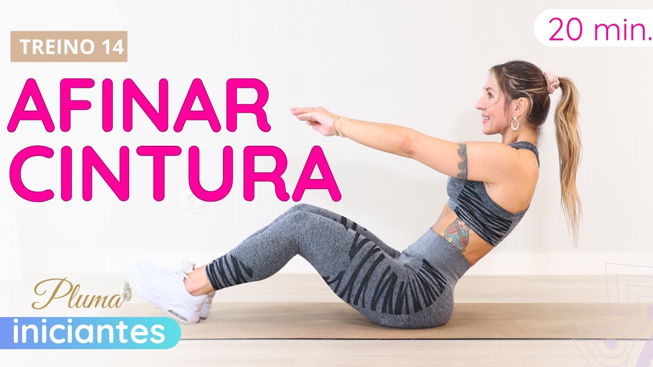 Treino 20 min. para Afinar Cintura e Queimar Gordura em casa - PLUMA - Treino 14