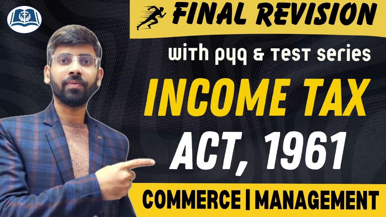 Income Tax | Final Revision with PYQs | Asst. Prof. | UGC NET Commerce
