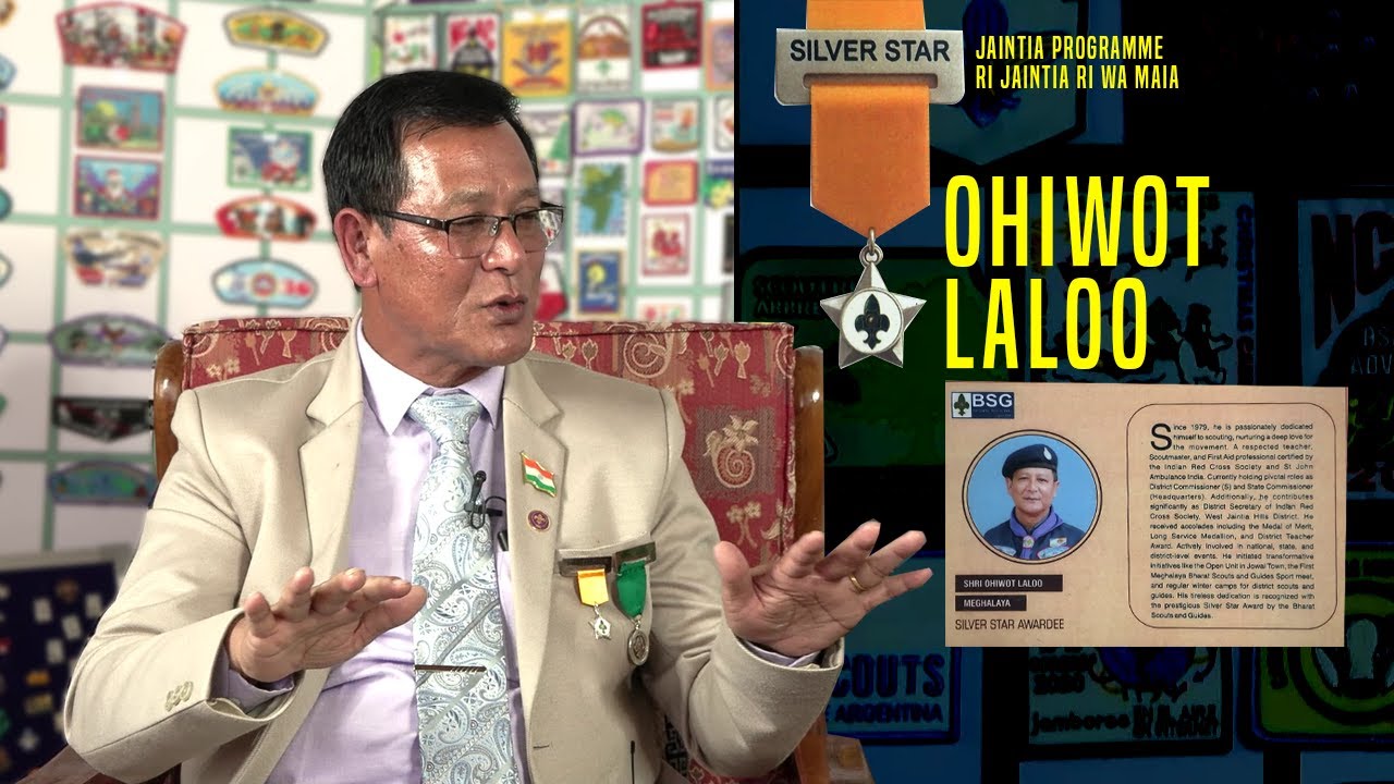 RI JAINTIA RI WA MAIA A LIFE OF LEARNING & SERVICE  A FEATURE WITH OHIWOT LALOO