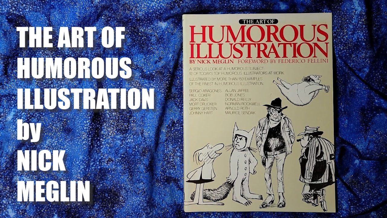The Art of Humorous Illustration by Nick Meglin Book Review