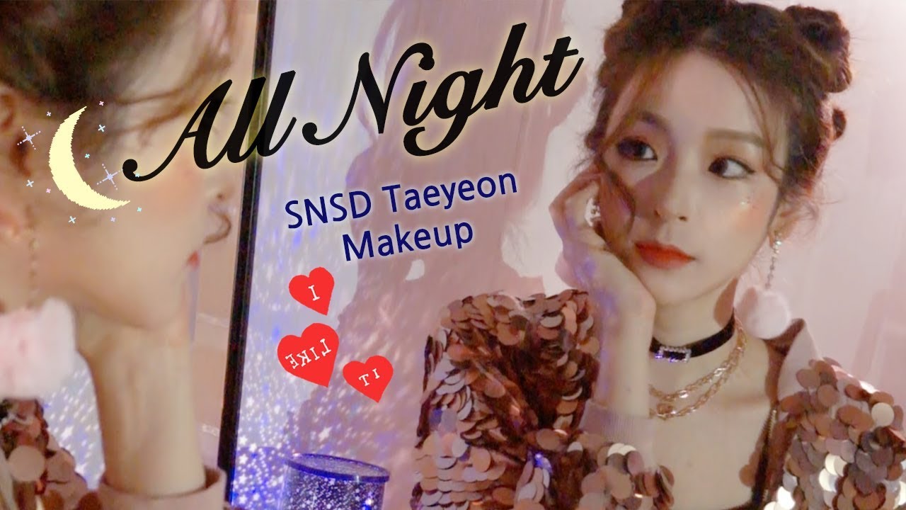 All Night MV 태연 메이크업🌙❤️ SNSD Taeyeon Makeup / 로즈하 ROSEHA