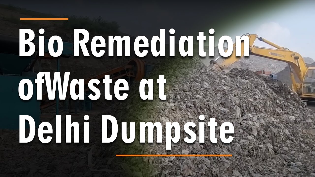 #Bio #Remediation of #Waste at #Delhi #Dumpsite | Alfa Therm Ltd | ☎️ & 💬 +91 99586 93942