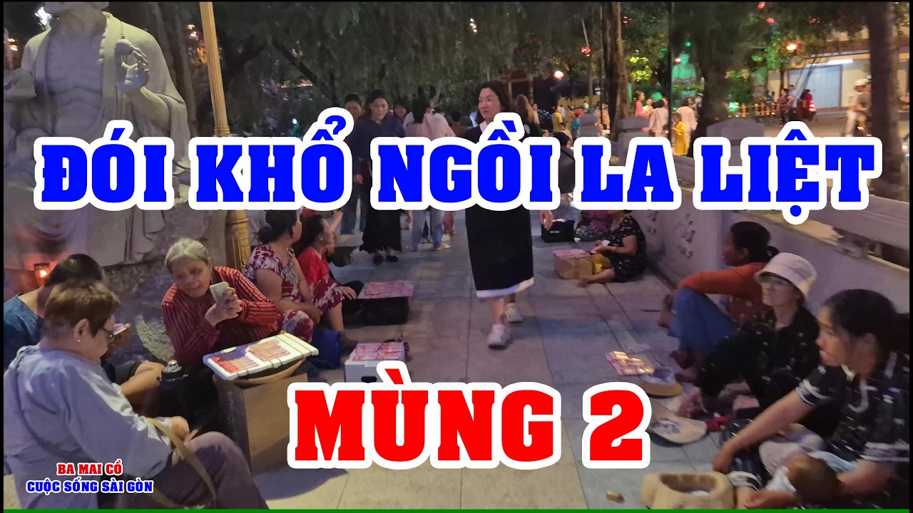 MÙNG 2 TẾT SÀI GÒN CẢNH TƯỢNG DÂN ĐÓI KHỔ NGỒI LA LIỆT - TÌNH HÌNH Ở SÀI GÒN NGÀY NAY