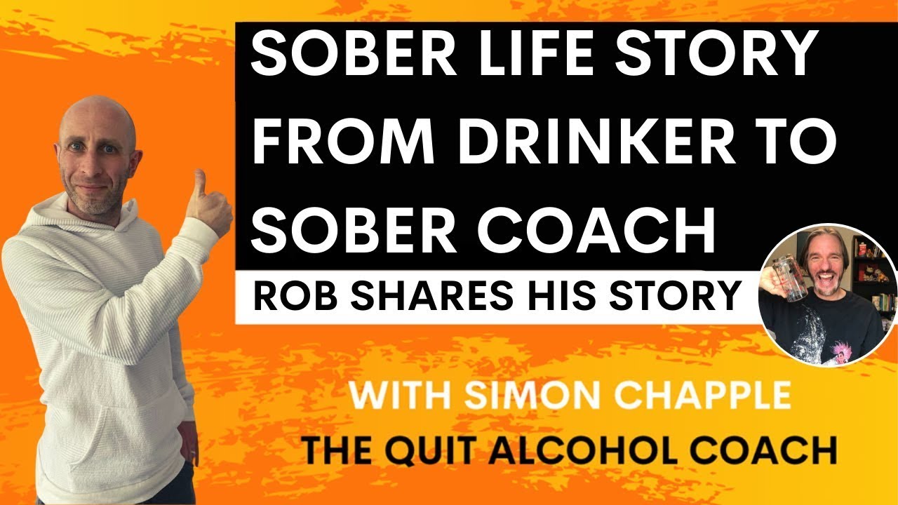 Sober Life Story with Rob Wolman -- Heavy Drinker who became a This Naked Mind Coach