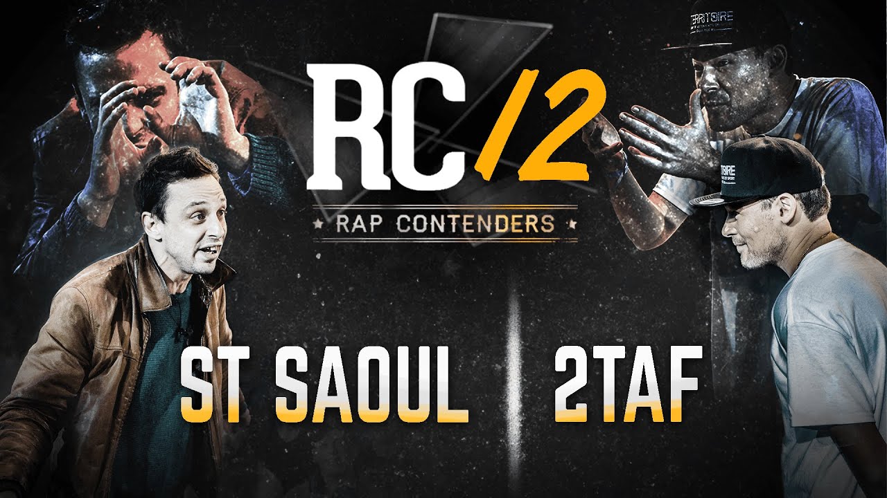 Rap Contenders 12 : St Saoul vs 2taf