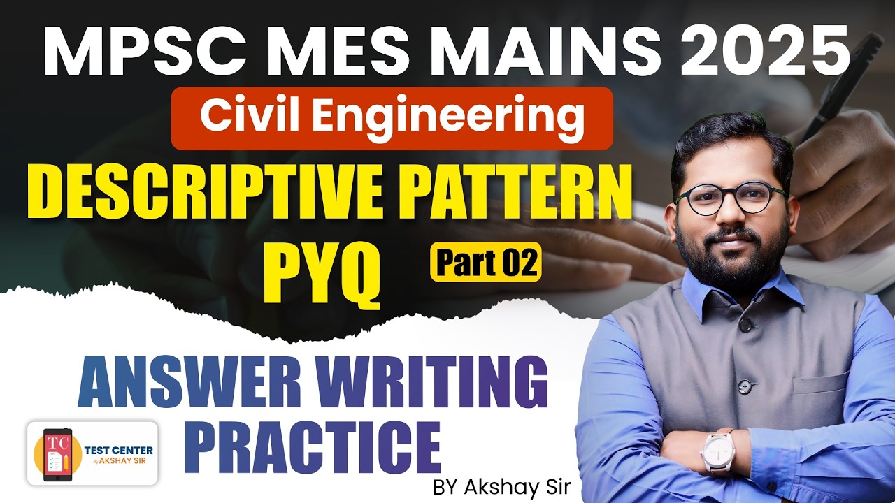 MPSC MES Civil MAINS PYQ SERIES 02 | MPSC descriptive pattern | answer writing practice #mpscmes
