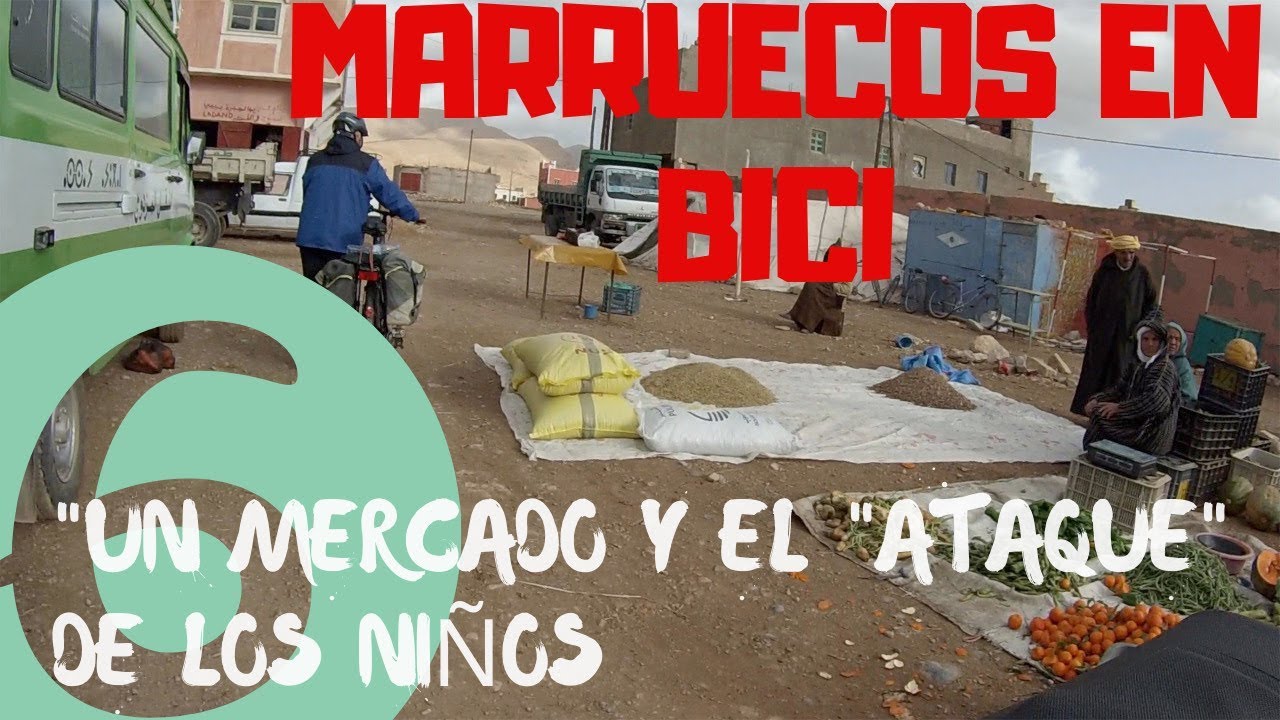 MARRUECOS EN BICI #6 / Un mercado y el 