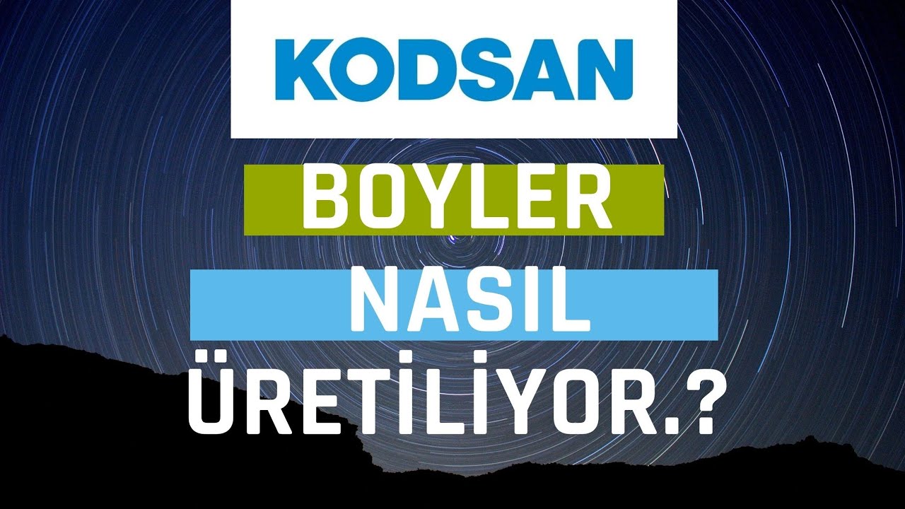 🚩#Kodsan firması Boyler, Seperatör, Denge kabı gibi ürünlerini nasıl üretiyor.?