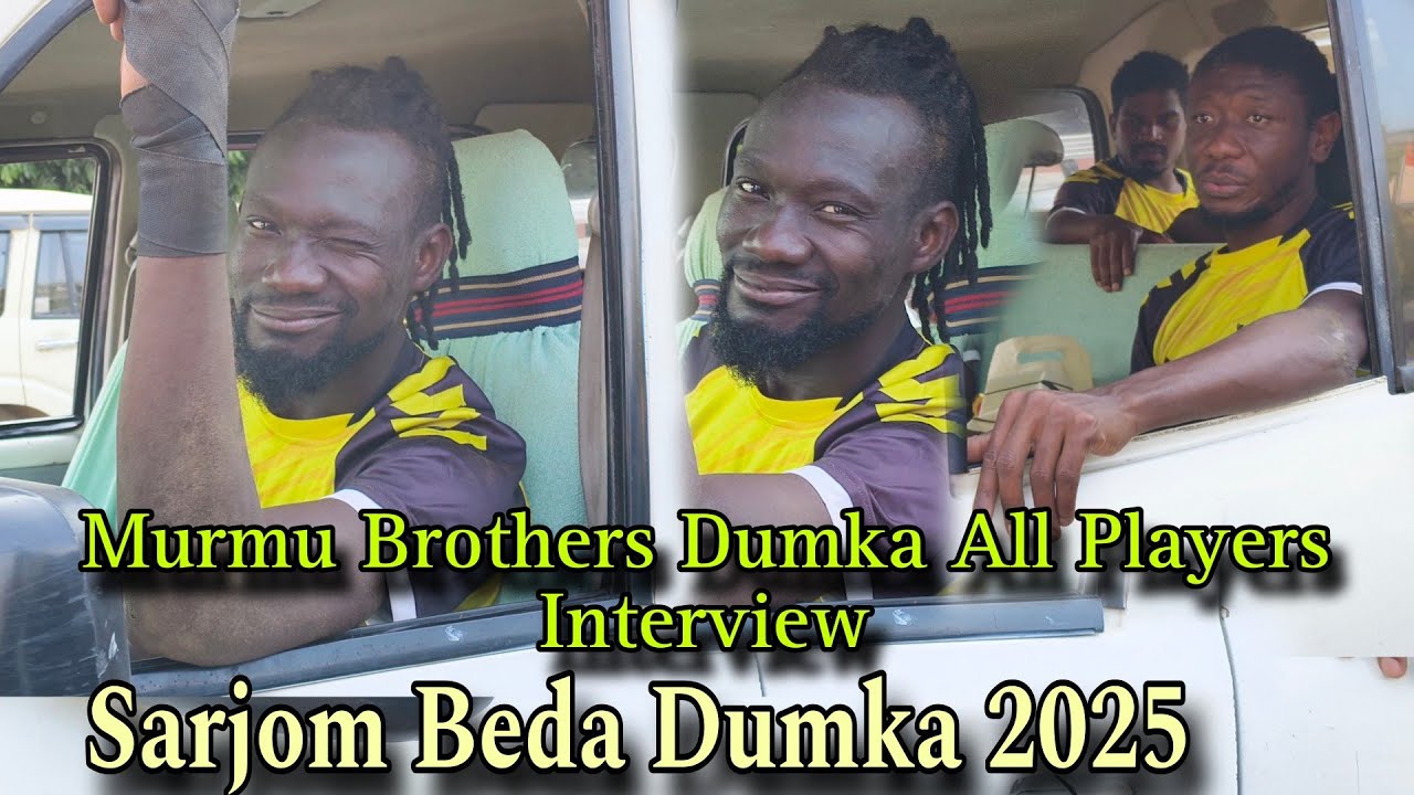 Murmu Brothers Dumka All players interview sarjom beda Dumka 2025 #babuprakash04
