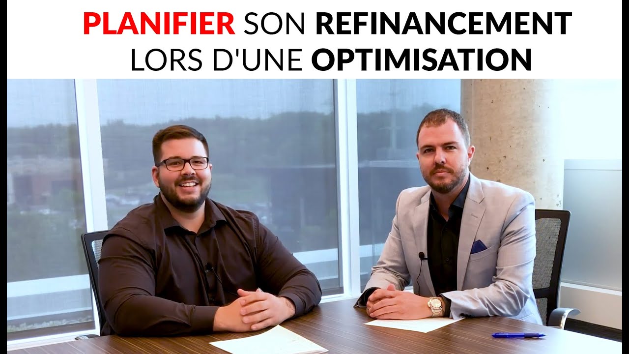 Planifier son refinancement lors d'une optimisation