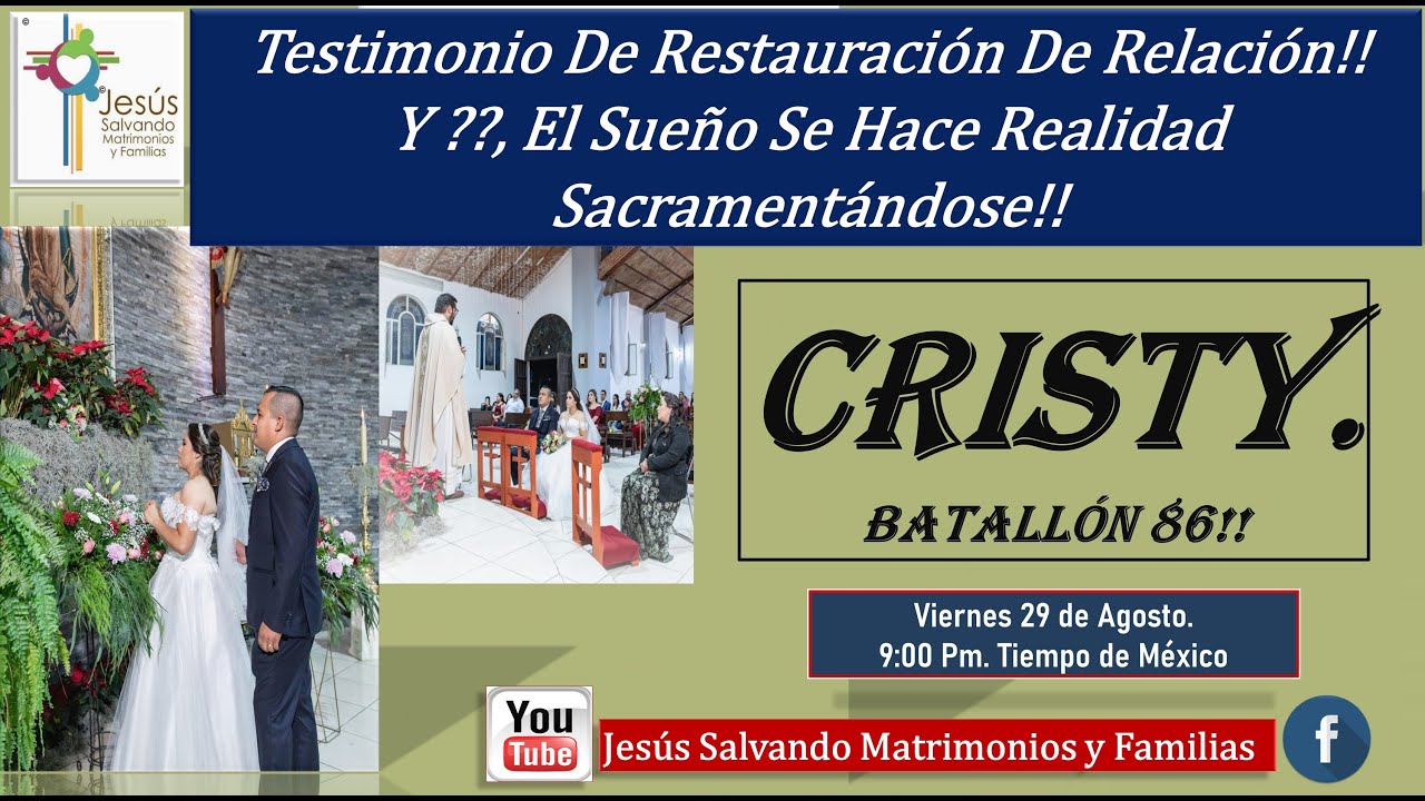 Testimonio De Restauración De Relación!Y?, El Sueño Se Hace Realidad Sacramentándose!! Cristy B 86!