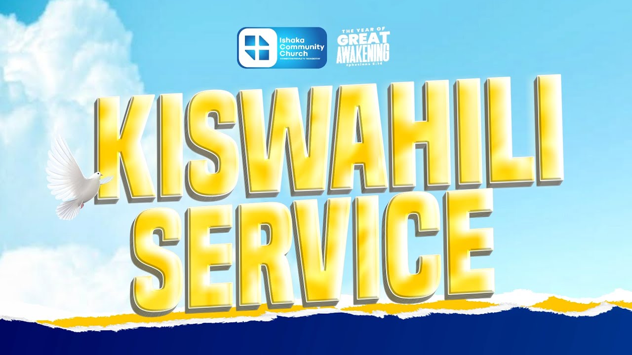 Kiswahili Service Livestream | 15th March ,2026