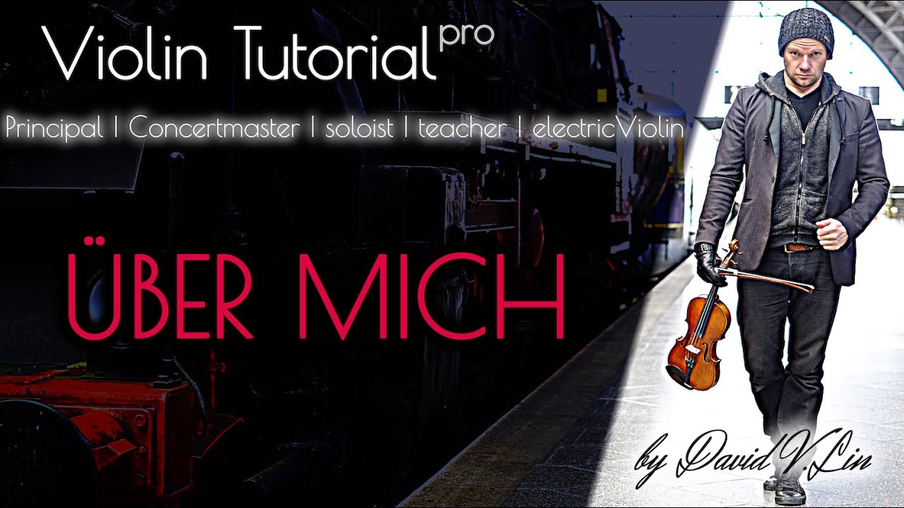 Geige / Violine Tutor, Lehrer & Coach David V Lin