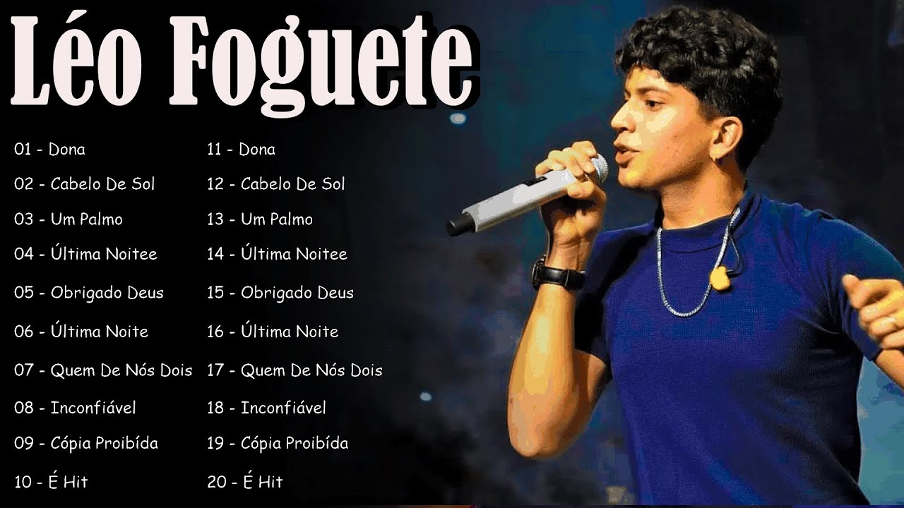 L&eacute;o Foguete ~ Playlist De Sucesso 2026 M&uacute;sicas Mais Tocadas Sem Parar