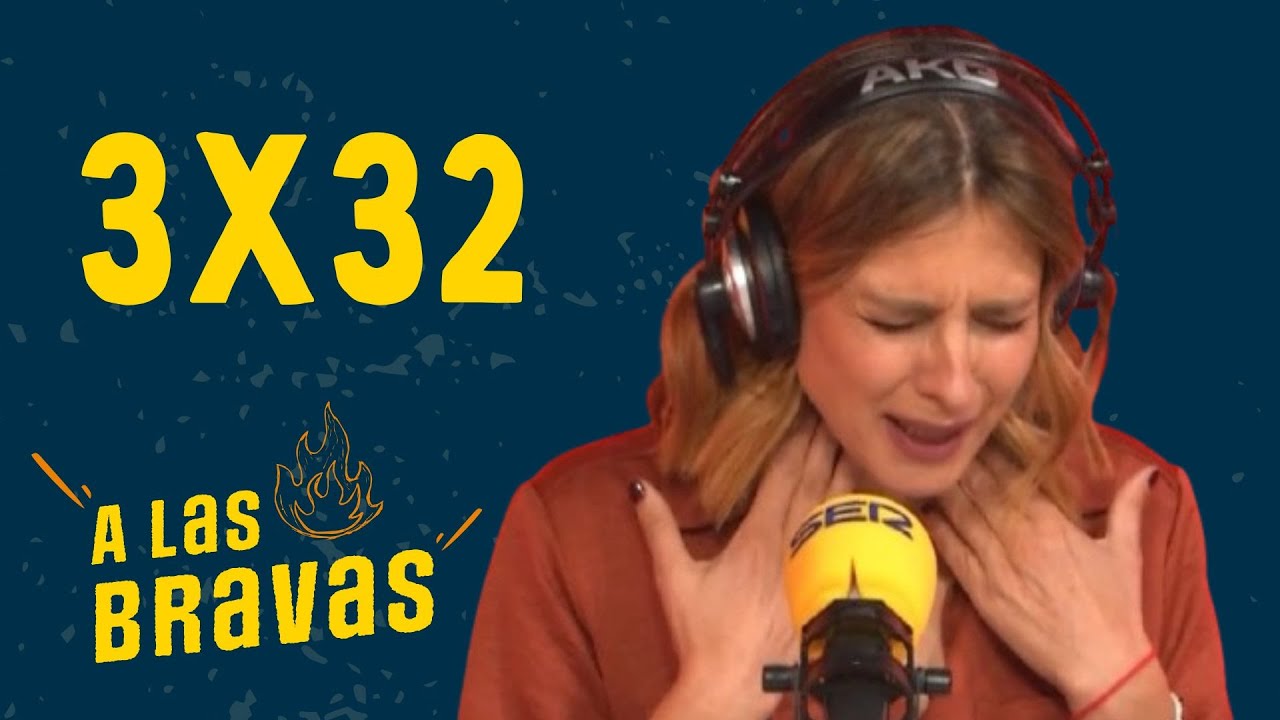 🌶️A las Bravas 3x32 | Sandra Barneda: 