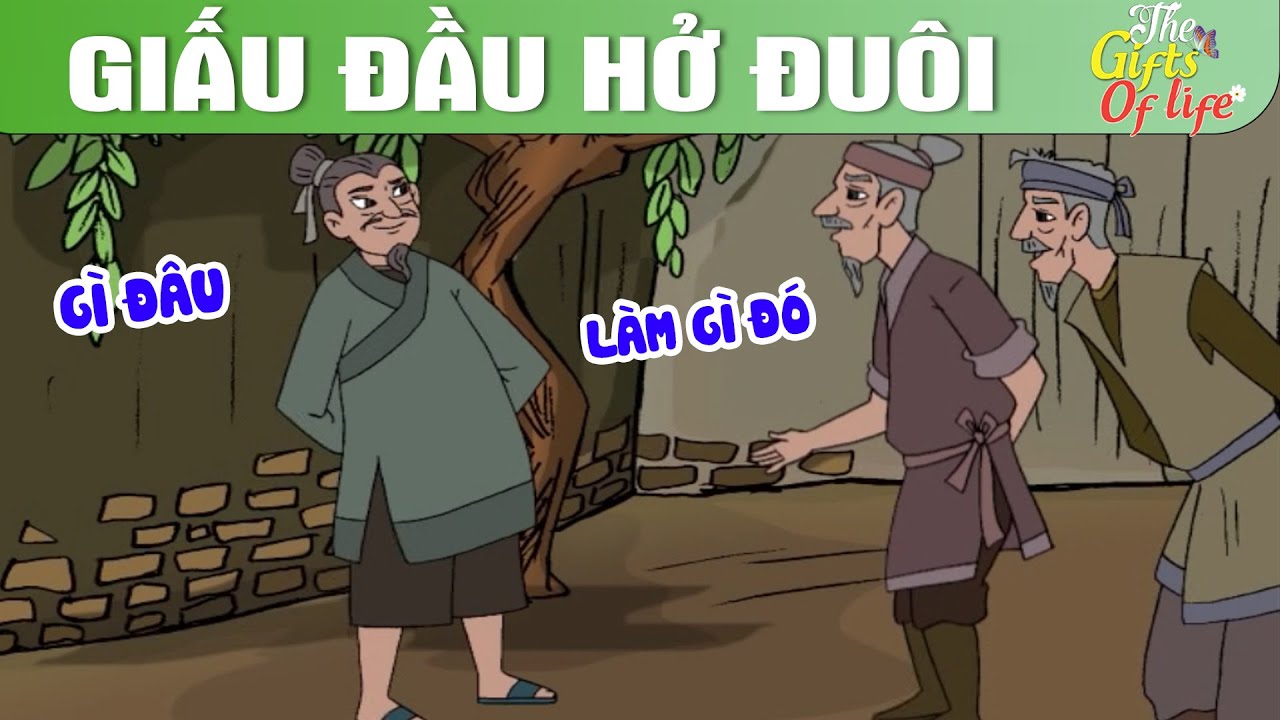 GIẤU ĐẦU HỞ ĐUÔI - The Gift Of Life - Truyện Cổ Tích - Phim Hoạt Hình - Quà Tặng Cuộc Sống