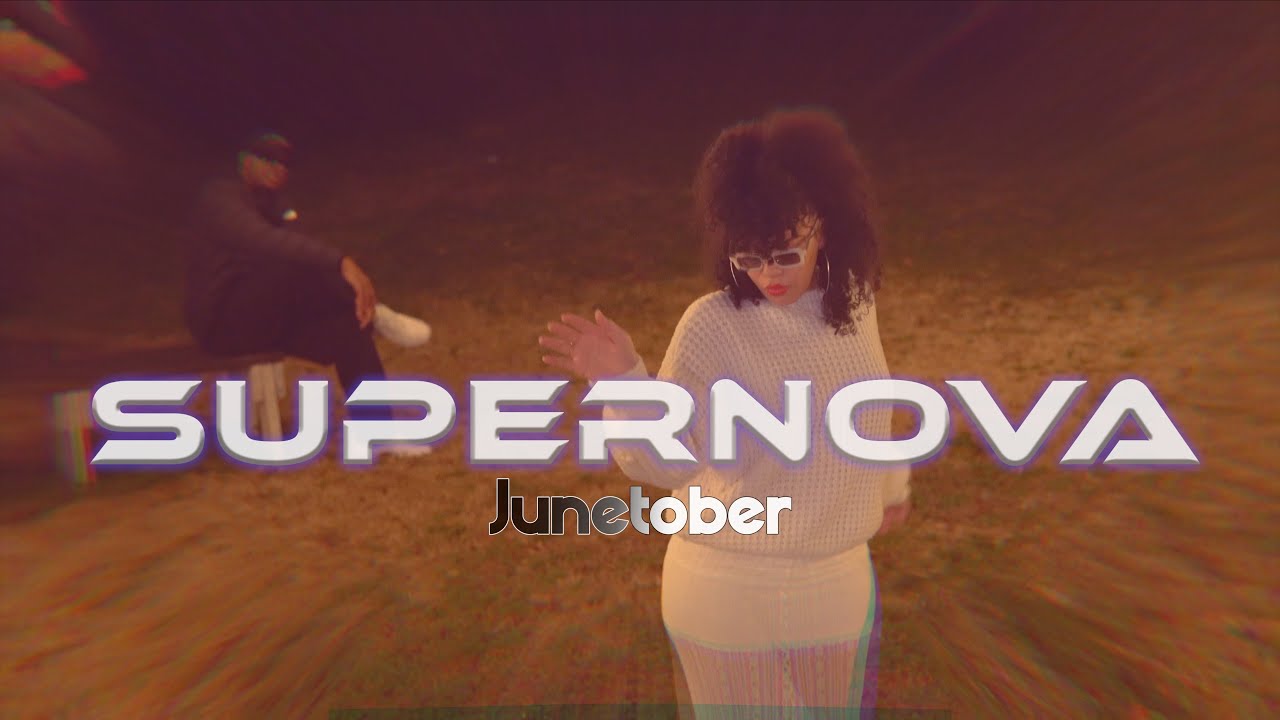 Junetober - SUPERNOVA (Lyric Video)