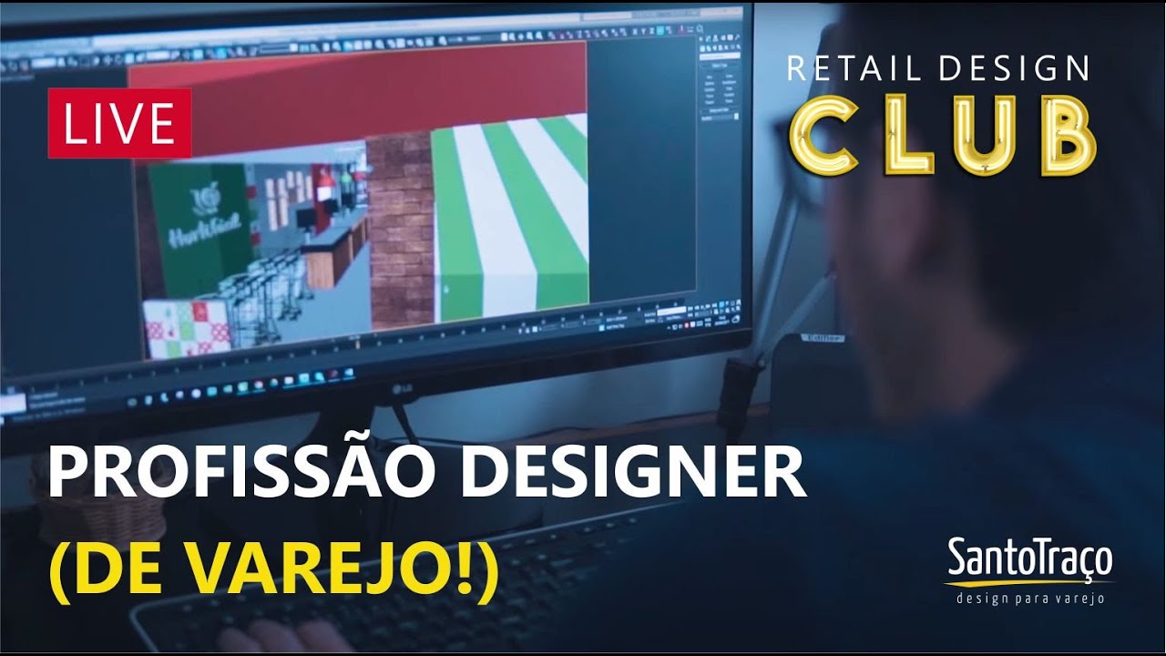 PROFISS&Atilde;O DESIGNER (DE VAREJO!) - RETAIL DESIGN CLUB