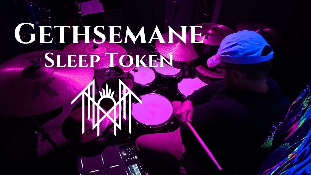 Sleep Token's Gethsemane Drum Cover and Transcription